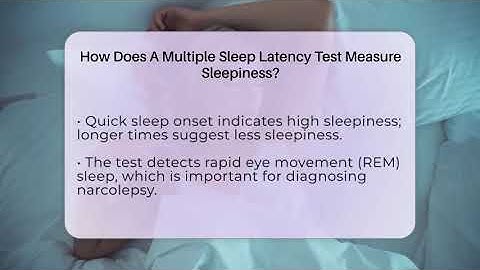 How Does A Multiple Sleep Latency Test Measure Sleepiness? - Sleep Apnea Support Network