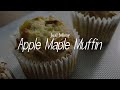 SUB) 새콤 달콤 사과메이플머핀 만들기 ; Apple Muffin Recipe / SweetMimy