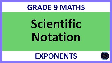 Grade 9 Maths Term 1 Lesson 15   Scientific Notation