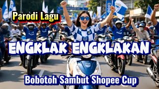 Engklak engklakan Parodi Lagu - Bobotoh Persib