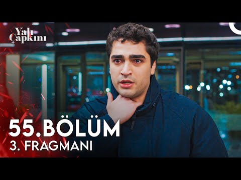 Yalı Çapkını 55. Bölüm 3. Fragmanı | Keşke Babanı Daha Önce Getirebilseydim