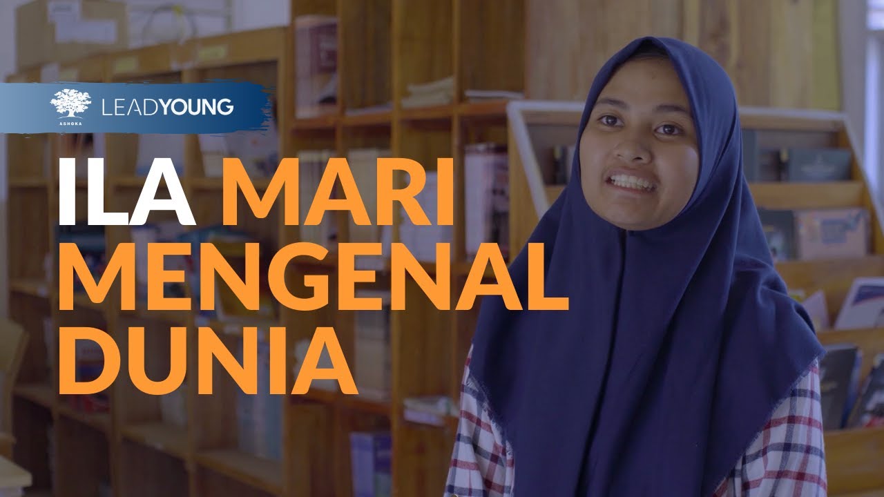 #LeadYoung Ila - Pejuang Pendidikan Perempuan di Bulukumba