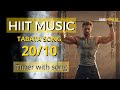 HIIT Music Workout 20/10 | Tabata Song 20/10 - 8 Rounds