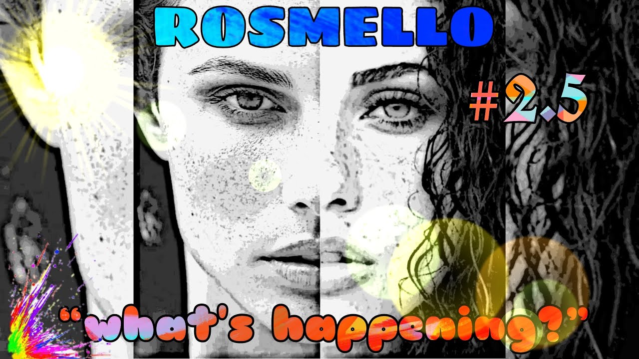 my ROSMELLO heart..she said, she said.