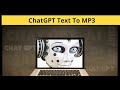 Wie Man ChatGPT Text In Eine MP3 Audiodatei Umwandelt