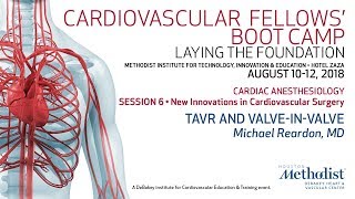 TAVR and Valve-in-Valve (Michael Reardon, MD)
