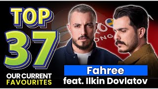 Top 37 of Eurovision 2024 - Our Favourites - Azerbaijan - Fahree feat. Ilkin Dovlatov - Özünlə Apar
