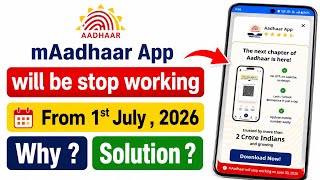 mAadhaar will stop working on June 30, 2026 | Why mAadhaar App Will Be Discontinued from June 30