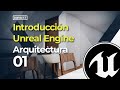 Unreal Engine para Arquitectura - Curso básico - parte 1