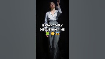 It was a very disgusting time 🤢 #shorts #ytshorts #history #trending #medievaltimes