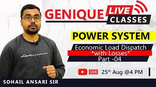 Economic Load Dispatch with Losses Pat 4 | Power System Live | Genique Education