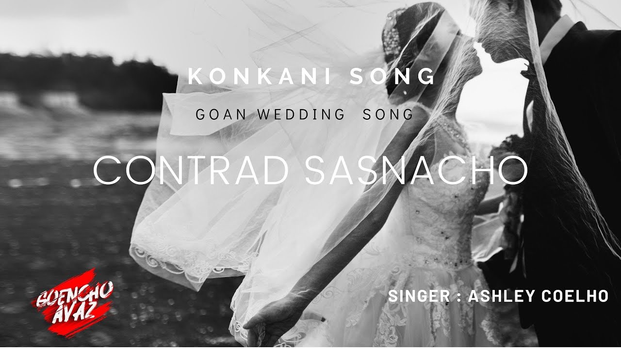 Contrad Sasnacho  Konkani Song Lyrics Video  Goencho Avaz Goan Song Wedding song