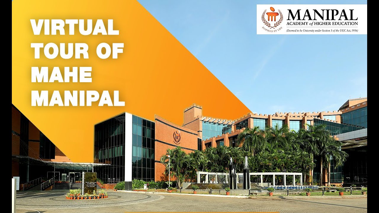 Virtual Tour of MAHE Manipal (Manipal University)| Manipal Institute of  Technology ( MIT Manipal ) - YouTube