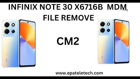 Infinix Note 30 X6716b MTK  MDM remove permanent step by step epateletech
