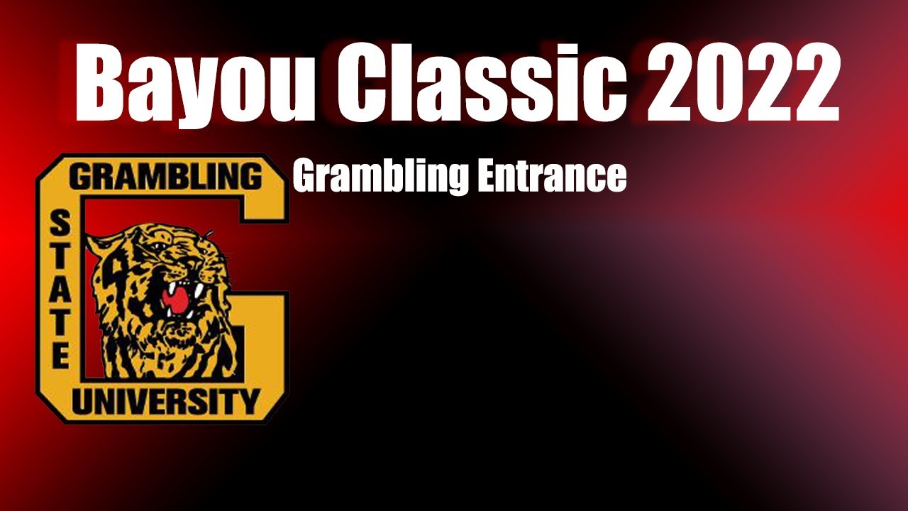 Grambling State | ENTRANCE | Bayou Classic 2022