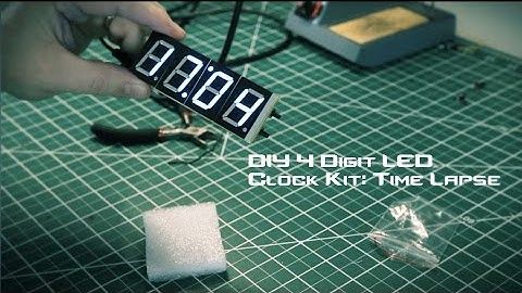Assembling DIY 4 Digit LED Electronic Clock Kit (time lapse)