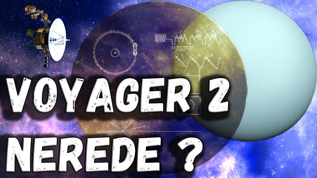 voyager 2 nerede