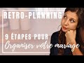 Retroplanning  9 tapes pour organiser votre mariage