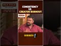 Never gets Burn Out in the name of Consistency | Youtube MD | Ajay Vidyasagar | Gobinath #shorts