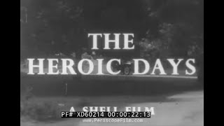 “THE HEROIC DAYS”   EARLY AUTOMOBILE RACING DOCUMENTARY 19021914   SHELL OIL CO. FILM     XD60214