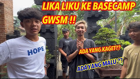 ADA YANG MALU ADA YANG KAGET !!Lika liku oe basecamp gwsm