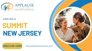 Home Care in Summit, New Jersey by Applause Home Care