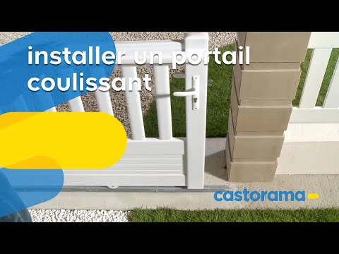 Installer un portail coulissant (Castorama)