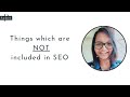 Things which are NOT included in SEO | Packted