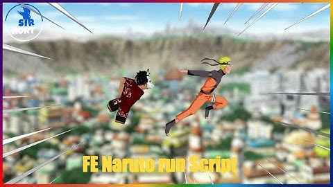 FE - Naruto Run Script