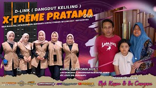 🔴LIVE SINGA DANGDUT X-TREME PRATAMA OLD | SHOW DESA LANGGENGSARI LELEA INDRAMAYU | KAMIS, 23 OKT