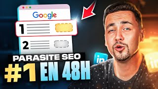 1er sur Google en 48H  RANKER FACILEMENT avec le PARASITE SEO (2024)