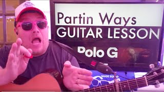 How To Play Partin Ways - Polo G guitar tutorial (Beginner Lesson!)