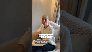 Mums Trying To Get A Photo Of You