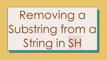 Removing a Substring from a String in SH