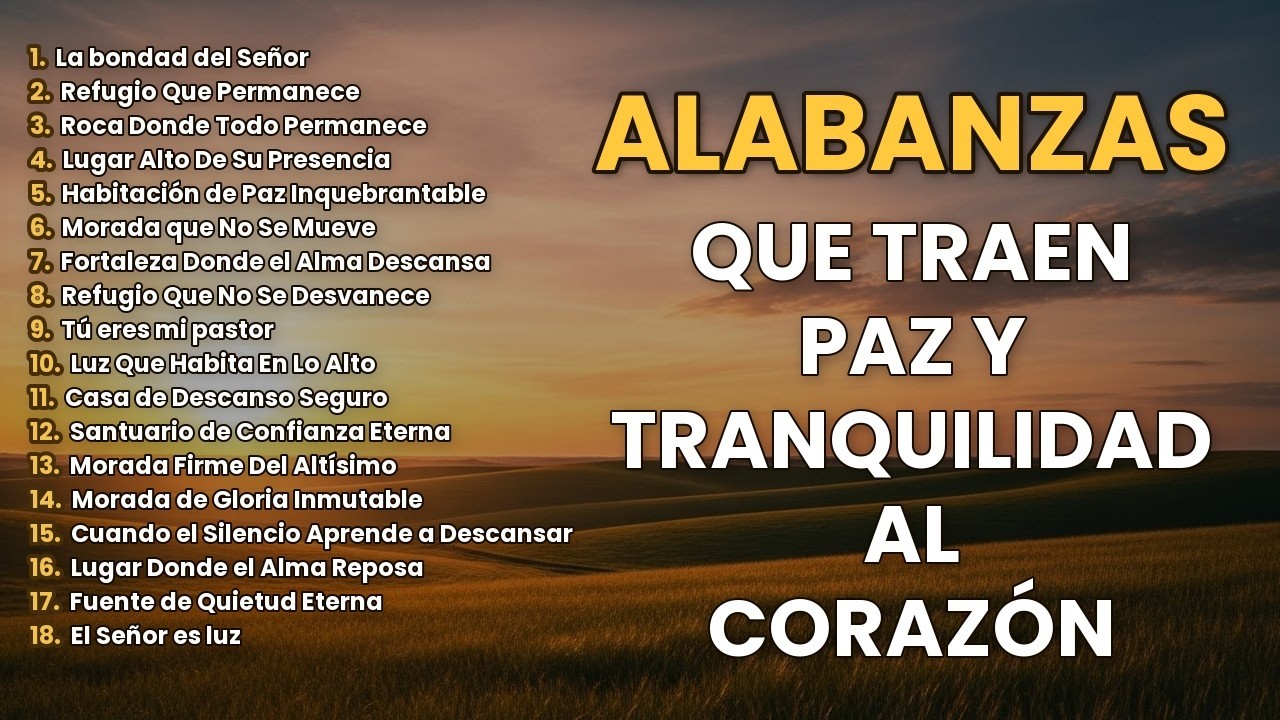 Música Cristiana 🙏 que Trae Tranquilidad y Consuelo de Dios