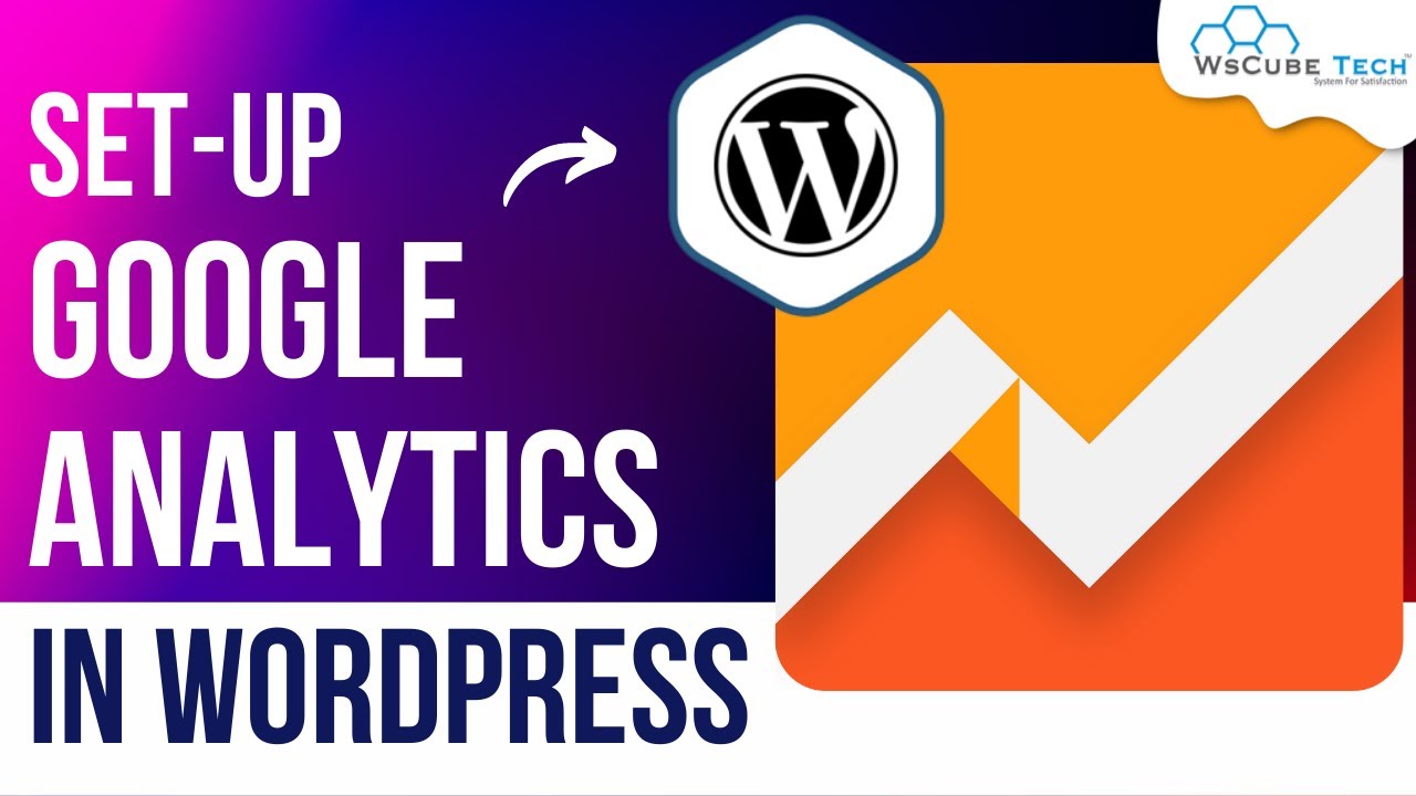 How to Setup Google Analytics on WordPress - Complete Installation ...