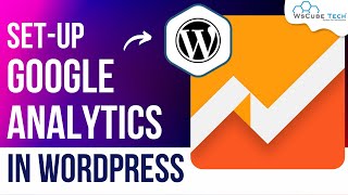 How to Setup Google Analytics on WordPress - Complete Installation | Analytics Tutorials