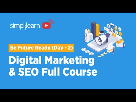 Be Future Ready | Day - 2 | ð¢Digital Marketing & SEO Course 2022 | Digital Marketing | Simplilearn
