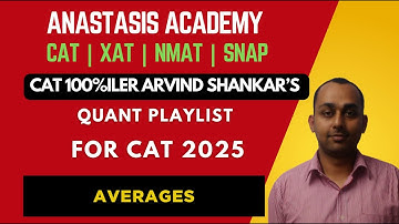 Averages | 100%iler Arvind Shankar’s Guess Questions | High-Probability CAT Quant Practice