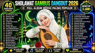 Download lagu ✨ SHOLAWAT GAMBUS TERBAIK 2026 | Yasir Lana, Sholawat Jibril & Allah Aghisna
