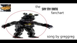 FNF - SAY MY NAME Fanchart