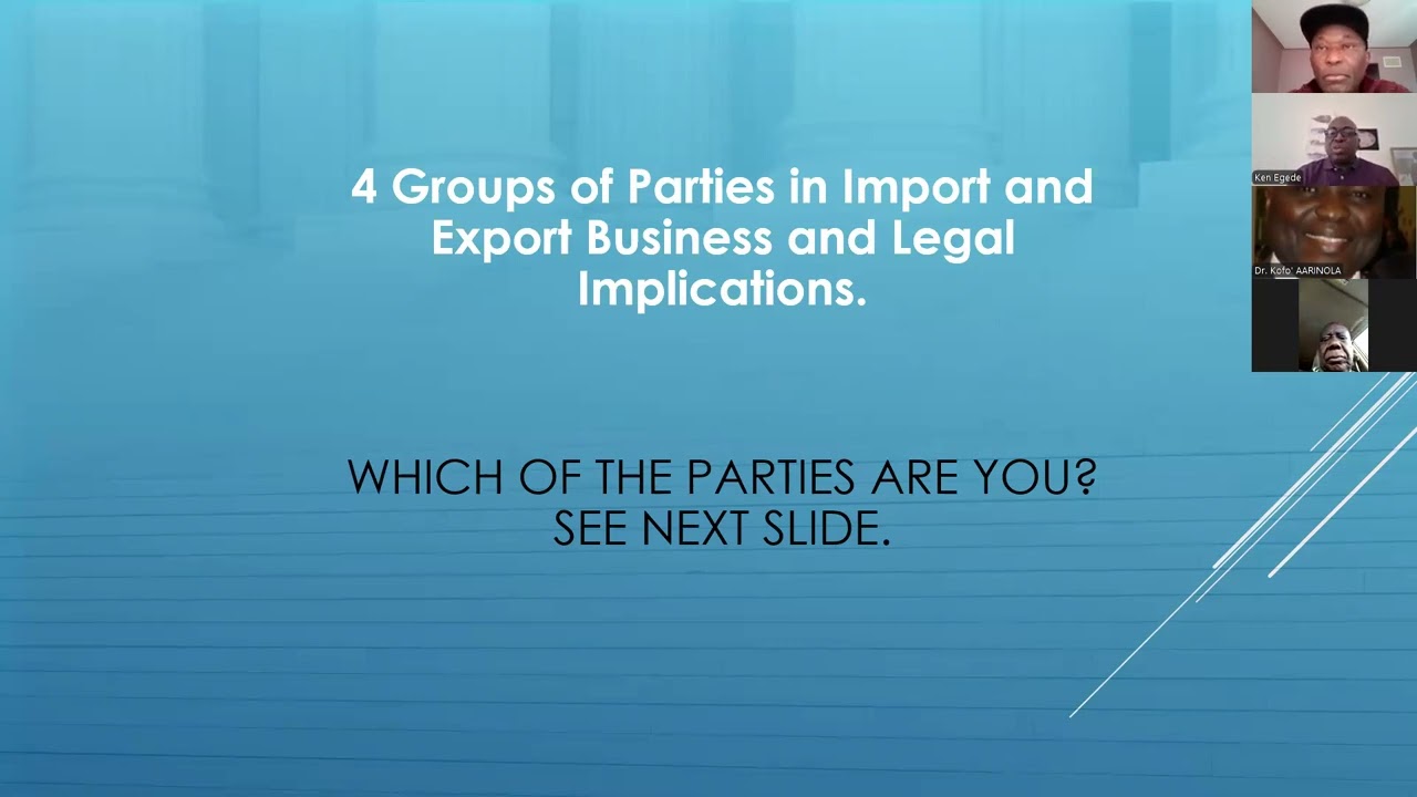 Lesson 4 For ATESCA Board Members: Legal Implications of Import and Export By Ken Egede