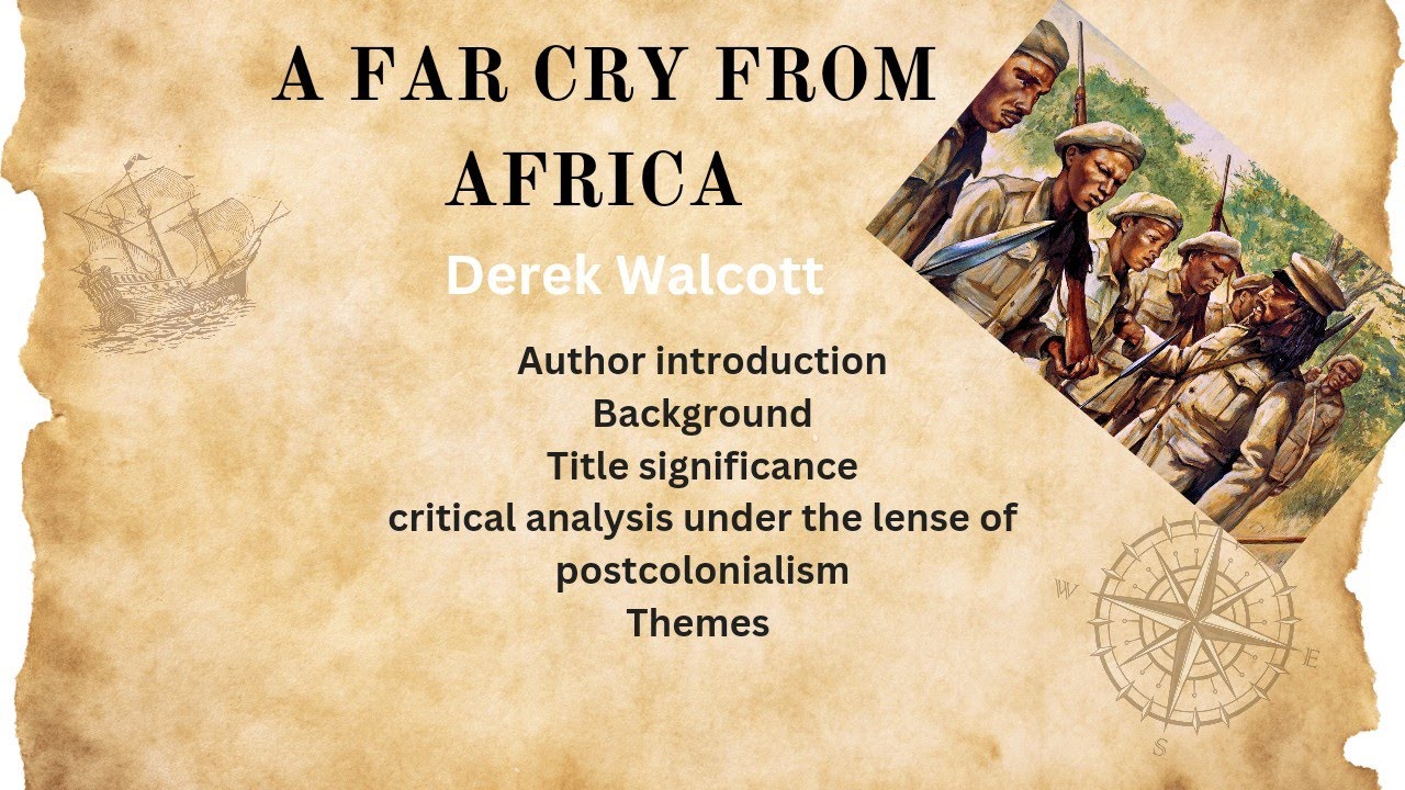 A Far Cry From Africa by Derek Walcott | a far cry from Africa by Derek ...