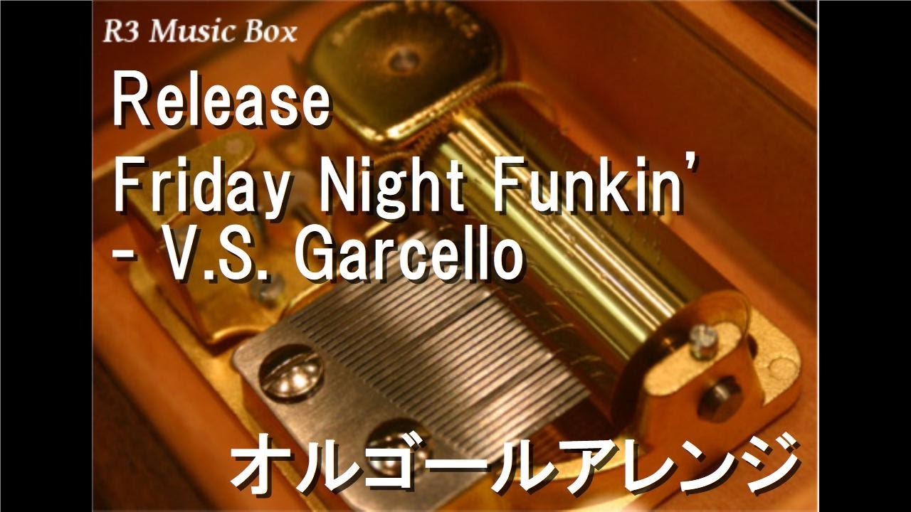 Release/Friday Night Funkin' - V.S. Garcello【オルゴール】 - YouTube
