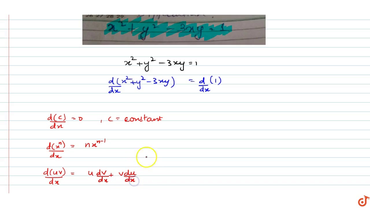 Differentiate X 2 Y 2 3xy 1 Youtube