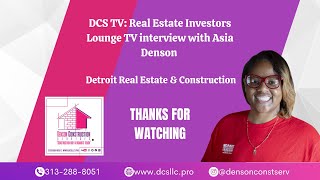 DCS TV - Interview with Real Estate Investors Lounge TV - Detroit Real Estate and Construction