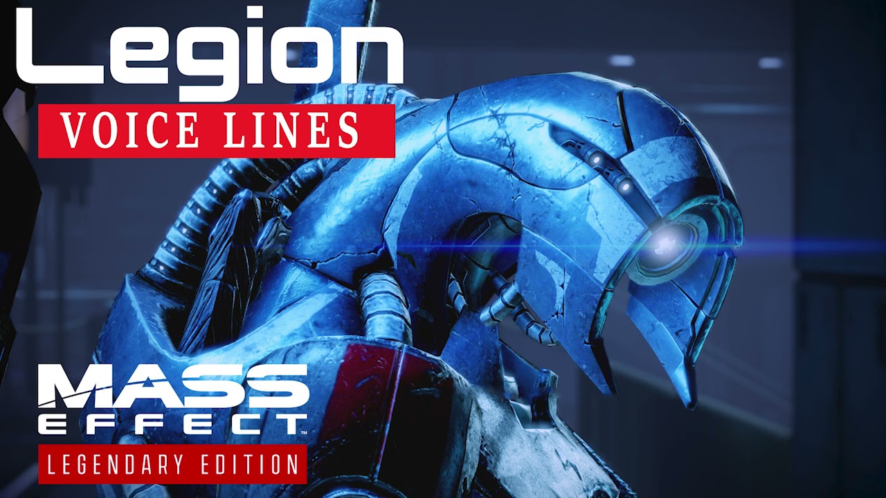 Mass Effect: Legendary Edition - Legion Voice Lines