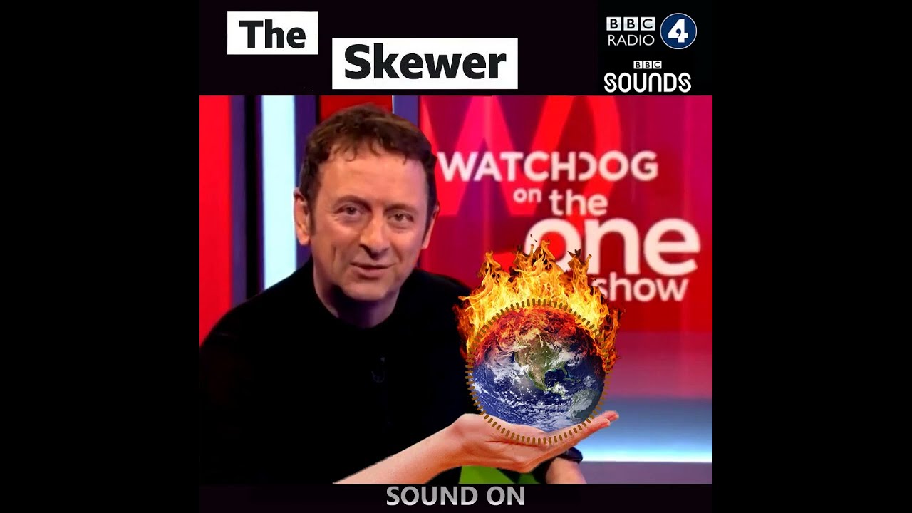 Watchdog The Skewer BBC Radio 4