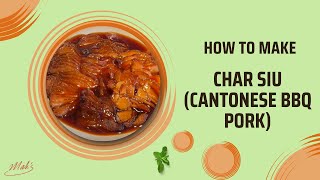 How to make Char Siu (Cantonese BBQ Pork)