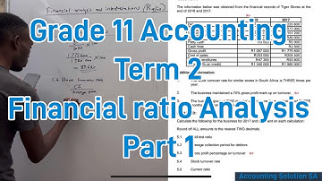 Grade 11 Accounting Term 2 : Financial Ratio Analysis Part 1